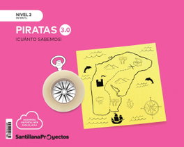 SANTILLANA, NIVEL 2 LOS PIRATAS 3.0 CUANTO ED24