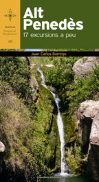 Alt Penedès, 17 excursions a peu - COSSETANIA EDICIONS