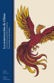 BELLATERRA Resurrección de China: Historia geopolítica moderna, Frans-paul Van Der Putten - BELLATERRA