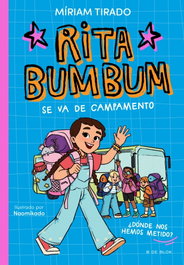 B DE BLOK Rita Bumbum 3 - Rita Bumbum se va de campamento, Míriam Tirado - B DE BLOK
