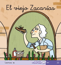ALGAR EDITORIAL 22.Viejo Zacarías, el. (Mis Primeros Calcetines)