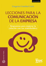ESIC, Lecciones para la comunicación de la empresa, Gregorio Cristóbal Carle - ESIC Editorial