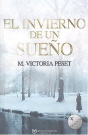 El invierno de un sueño, M. Victoria Peset - Ediciones Coral