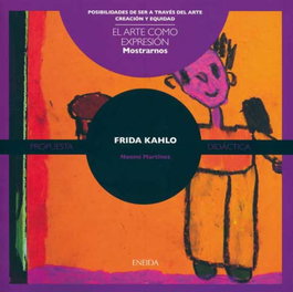 Frida Kahlo, Noemí Martínez - ENEIDA