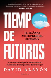 Tiempo de futuros, David Alayón - ROCA EDITORIAL