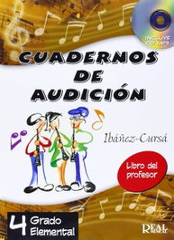 REAL MUSICAL, (PROF).CUADERNOS AUDICION GRADO 4 ELEMENTAL (PROFESOR) - IBAÑEZ-CURSA