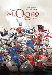 El Ogro. Acto 01, JEAN DUFAUX - Yermo Ediciones Y Publicaciones, S.L.