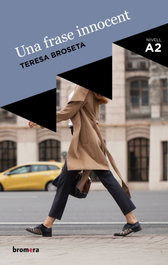 Una frase innocent, Teresa Broseta Fandos - BROMERA EDICIONS