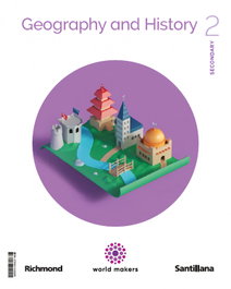 SANTILLANA, GEOGRAPHY & HISTORY 2ºESO. WORLD MAKERS 2023 - SANTILLANA