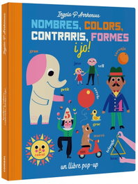 COMBEL, Nombres, colors, contraris, formes i jo!