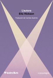 L'autora, Ella Hickson - COMANEGRA