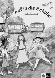 KLETT, Auf in die Schule! - guía didáctica, AA.VV - KLETT
