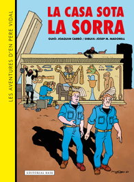 BASE, Les aventures d'en Pere Vidal. La casa sota la sorra - AA.VV. -- BASE