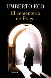 El cementerio de Praga, Umberto Eco - LUMEN