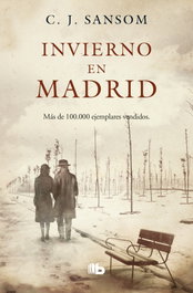 Invierno en Madrid, C.J. Sansom - B DE BOLSILLO