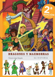 DIABOLO EDICIONES, DRAGONES Y MAZMORRAS. SU HISTORIA (NE AMPLIADA Y ACTUALIZADA)