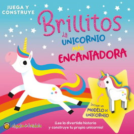 GATO DE HOJALATA, Brillitos, la unicornio más encantadora - AA.VV.