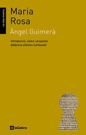 LA GALERA, Maria Rosa, de Àngel Guimerá y Anton Carbonell Ferrando