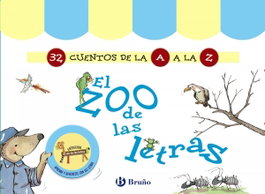BRUÑO, EL ZOO DE LAS LETRAS (32 CUENTOS DE LA A A LA Z)