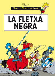 La fletxa negra, BASE