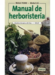 OMEGA Manual de herboristería, M. Pierre - Guías del Naturalista