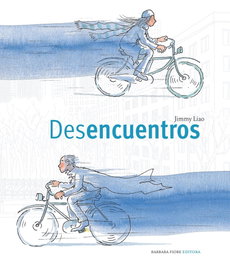 Desencuentros, Jimmy Liao - BARBARA FIORE