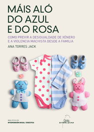 Máis aló do azul e do rosa, Ana Torres Jack - GALAXIA