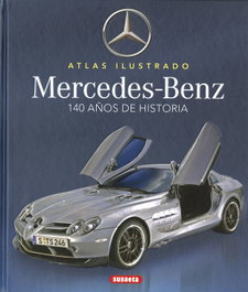 Mercedes-Benz. 100 años de historia, Víctor Saornil - SUSAETA EDICIONES