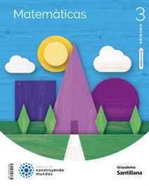 GRAZALEMA MATEMATICAS 3 PRIMARIA CONSTRUYENDO MUNDOS