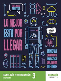 EDELVIVES, Proyecto: FanFest - Tecnología y digitalización 3 ESO [Andalucía] - 2024
