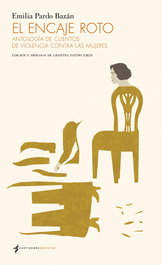 EL ENCAJE ROTO, Emilia Pardo Bazán - CONTRASEÑA