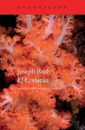 El leviatán, Joseph Roth - ACANTILADO EDITORIAL