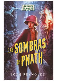 Las Sombras de Pnath, Josh Reynolds - Minotauro
