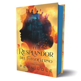 El resplandor del Fuegoeterno, Penn Cole - TBR EDITORIAL