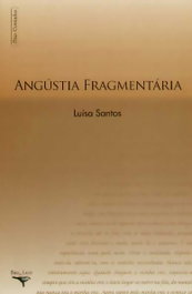 Angústia Fragmentária, Luísa Santos - CLIMEPSI EDITORES