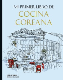 Mi primer libro de cocina coreana, Lisa Linder - LUNWERG EDITORES