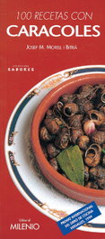 100 recetas con caracoles, Morell I Bitria, Josep M. - MILENIO EDITORIAL