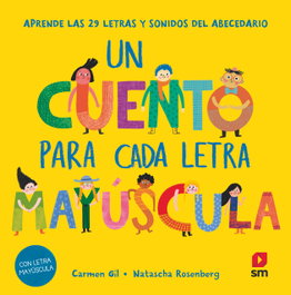 SM, Un cuento para cada letra mayúscula - Carmen Gil
