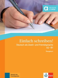 KLETT Einfach schreiben! A2-B1