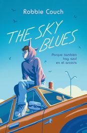 The Sky Blues: Porque también hay azul en el arcoíris, Robbie Couch - TBR EDITORIAL