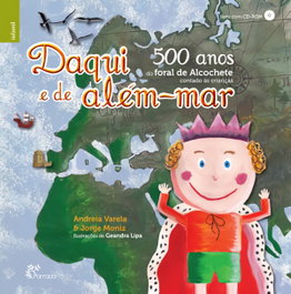 ALFARROBA, Daqui e de Além-Mar - 500 Anos do Foral - VV.AA.