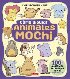 Cómo dibujar animales mochi, Christopher Hart - DRAC