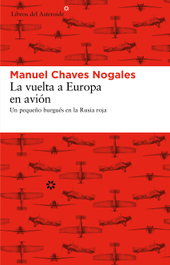 La vuelta a Europa en avión, Manuel Chaves Nogales - LIBROS DEL ASTEROIDE