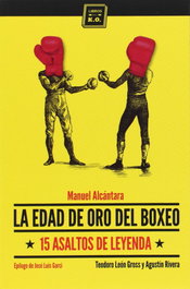 La edad de oro del boxeo, VV.AA - LIBROS DEL K.O