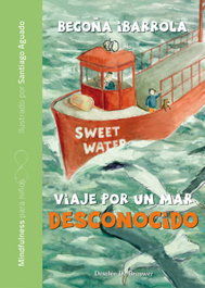 VIAJE POR UN MAR DESCONOCIDO, Begoña Ibarrola López De Davalillo - DESCLEE DE BROUWER