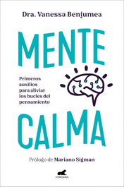 Mente Calma, Dra. Vanessa Benjumea - Vergara