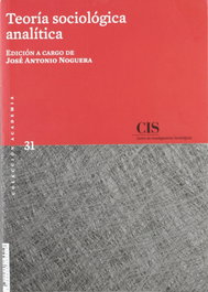 Teoría sociológica analítica, José A. Noguera - CENTRO INVEST.SOCIOLOGICAS-CIS