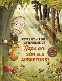 Saps on són els arbretons?, Peter Wohlleben - Cossetania Edicions