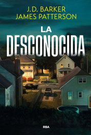 La desconocida, James Patterson - RBA