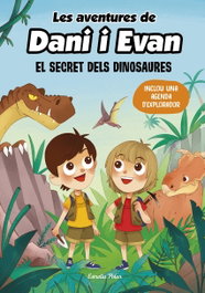 ESTRELLA POLAR, Les aventures de Dani i Evan 1. El secret dels dinosaures